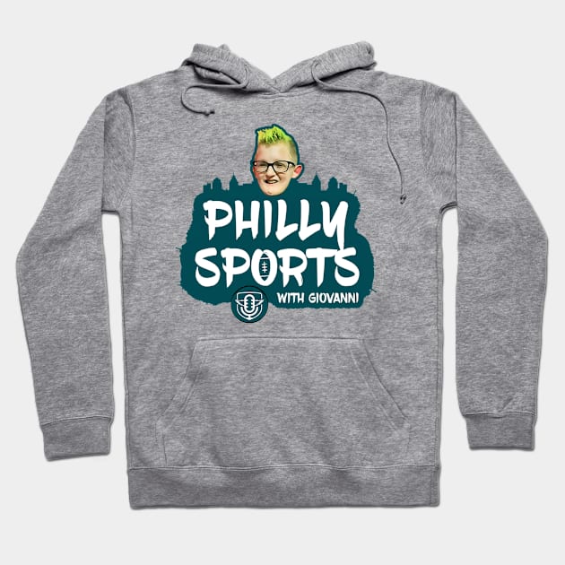 Philly Sports with Giovanni Hoodie by Eagles Unfiltered